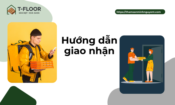 Hướng dẫn giao nhận
